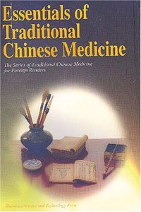 Essentials of Traditional Chinese Medicine