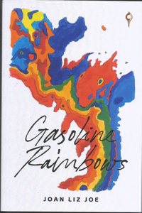 Gasoline Rainbows
