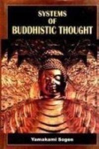Systems of Buddhist Thought