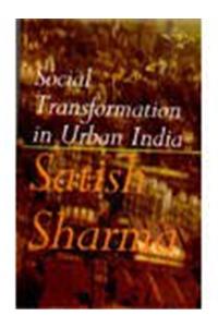 Social Transformation in Urban India