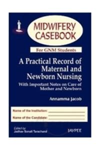 MIDWIFERY CASEBOOK FOR GNM STUDENTS,2007