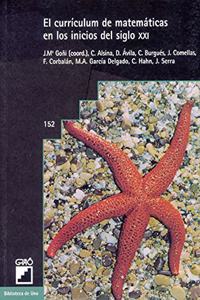 El Curriculum de Matematicas en los Inicios del Siglo XXI