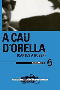 A Cau D'Orella: Cartes a Roser