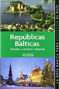 Republicas balticas: Estonia, Letonia y Lituania (Mundo insolito) (Spanish Edition)