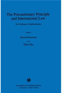 The Precautionary Principle and International Law
