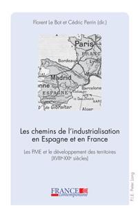 Les Chemins de l'Industrialisation En Espagne Et En France