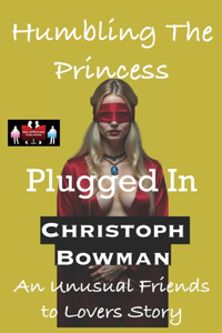 Humbling The Princess - Plugged In