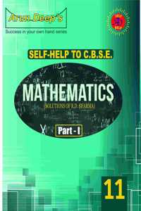 Self Help to C.B.S.E. Mathematics (Solutions of RD SHARMA) class 11 (Part-1)