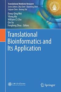 Translational Bioinformatics and Its Application