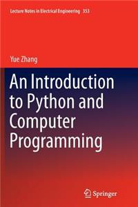 Introduction to Python and Computer Programming