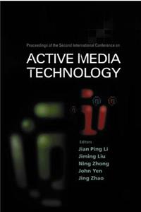 Active Media Technology - Proceedings of the Second International Conference