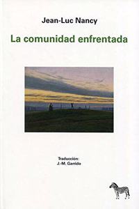 COMUNIDAD ENFRENTADA, LA