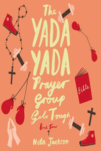 Yada Yada Prayer Group Gets Tough