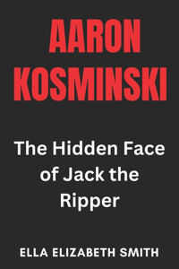 Aaron Kosminski