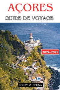 AÇORES Guide de voyage