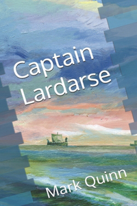 Captain Lardarse