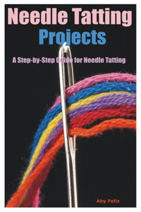 Needle Tatting Projects