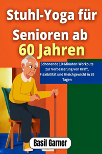 Stuhl-Yoga für Senioren ab 60 Jahren