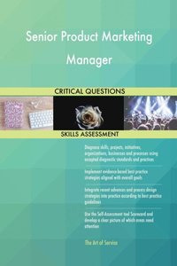 Senior Product Marketing Manager Critical Questions Skills Assessment