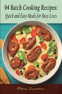94 Batch Cooking Recipes