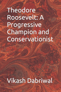 Theodore Roosevelt