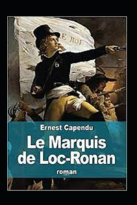 Le Marquis de Loc-Ronan Illustre