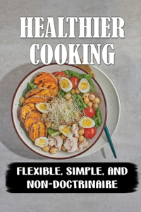 Healthier Cooking