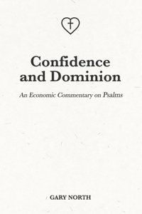 Confidence and Dominion