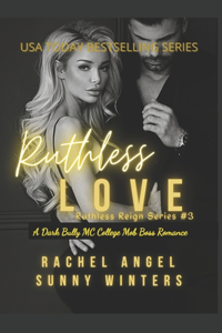 Ruthless Love