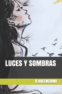 Luces Y Sombras