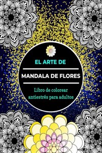 arte de mandala de flores libro para colorear antiestrés para adultos