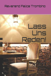 Lass Uns Reden!