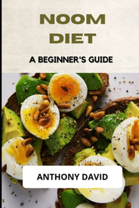 Noom Diet: A Beginner's Guide