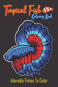 Tropical Fish Coloring Book