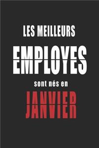 Les Meilleurs Employes sont nés en Janvier carnet de notes