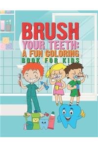 Brush Your Teeth