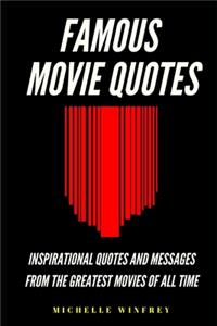 Famous Movie Quotes