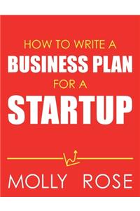 How To Write A Business Plan For A Startup