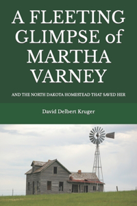 Fleeting Glimpse of Martha Varney