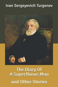 The Diary Of A Superfluous Man