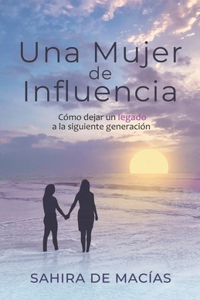 Una Mujer de Influencia