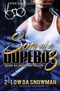 Son Of A Dope Boy 3