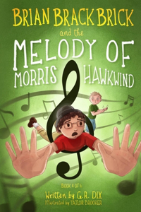 Brian Brackbrick and the Melody of Morris Hawkwind