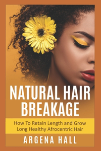 Natural Hair Breakage