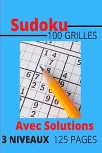 Sudoku 100 Grilles avec solutions 3 Niveaux 125 pages