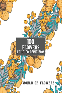 100 Flowers Adult Coloring Book