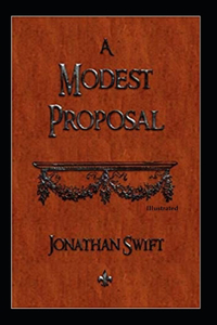 A Modest Proposal (Illustrated)