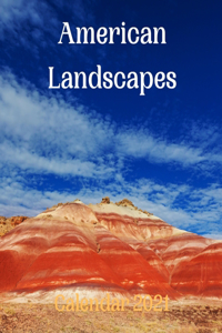 American Landscapes Calendar 2021