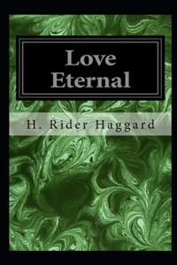 Love Eternal Annotated