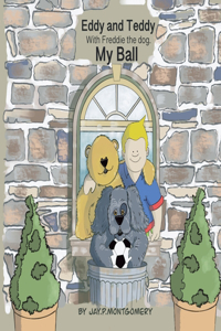 Eddy and Teddy with Freddie the dog.